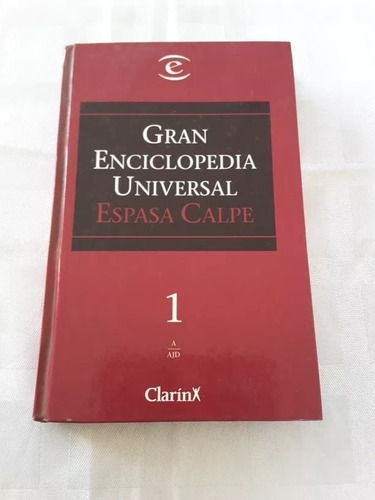 Gran Enciclopedia Universal Espasa Calpe Tomo 1