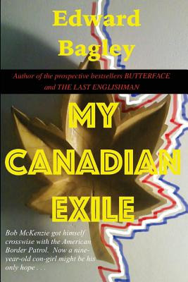 Libro My Canadian Exile - Bagley, Edward Charles