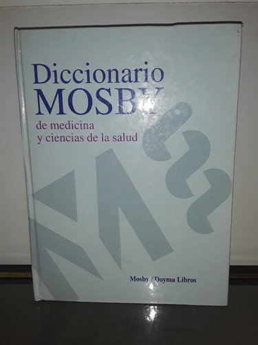 Adp Diccionario Mosby De Medicina Ciencias De La Salud 1995