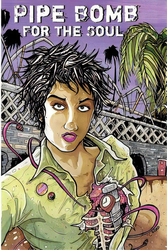 Pipe Bomb For The Soul, De Bag, Alice. Editorial Createspace, Tapa Blanda En Inglés