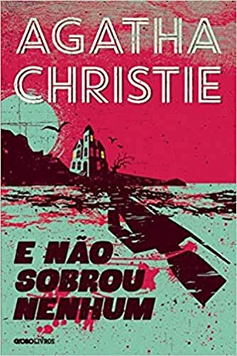 Libro E No Sobrou Nenhum De Christie Agatha Globolivros