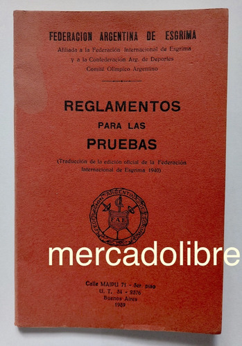 Federación Argentina Esgrima 1939 Reglamento Pruebas Florete