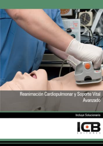 Reanimacion Cardiopulmonar Y Soporte Vital Avanzado -sanidad