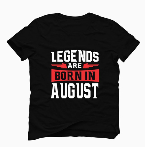 Playera Legends Are Born In..  