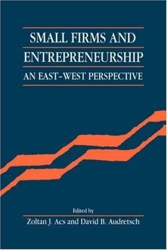 Libro: Small Firms And Entrepreneurship: An East-west