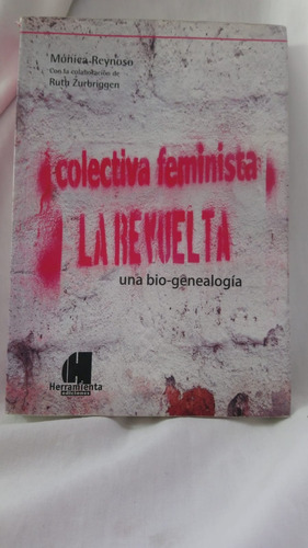 Colectiva Feminista La Revuelta Monica Reynoso