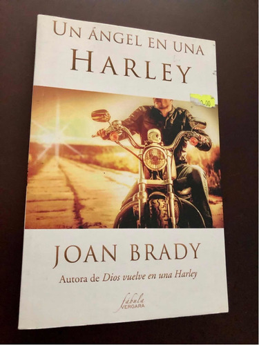 Libro Un Ángel En Una Harley - Brady - Excelente Estado