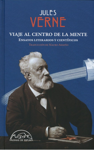 Viaje Al Centro De La Mente. Jules Verne