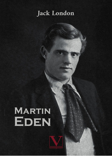 Martin Eden, De Jack, London. Editorial Verbum, Tapa Blanda En Español, 2021