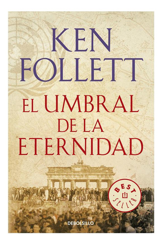 El Umbral De La Eternidad (the Century 3)