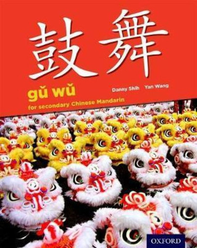 Gu Wu For Secondary Mandarin Chinese / Kwun Shun Shih