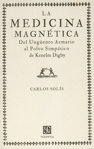 La Medicina Magnética - Solís Carlos