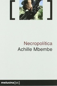 Necropolítica - Achille Mbembe