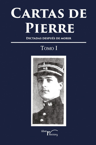 Cartas De Pierre - Tomo I