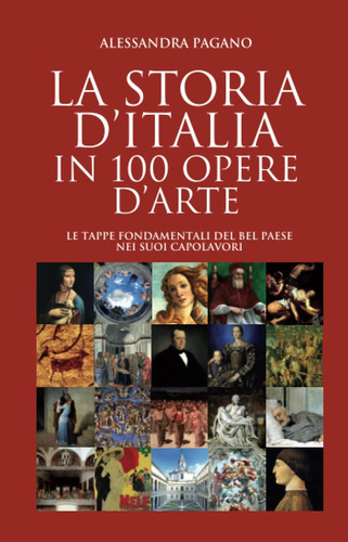 Libro: La Storia D Italia In 100 Opere D Arte (italian Editi