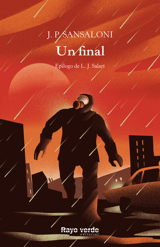 Un Final, De Sansaloni, J. P.. Editorial Rayo Verde Editorial, S.l., Tapa Blanda En Español
