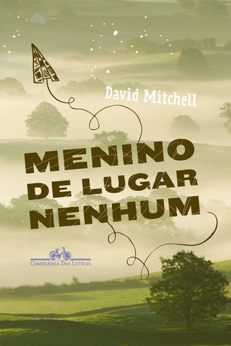 Menino de lugar nenhum, de Mitchell, David. Editora Schwarcz SA, capa mole em português, 2008