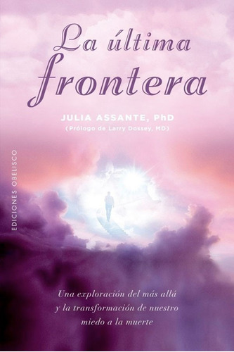Libro La Ultima Frontera, De Lindsay Squire. Editorial Contrapunto, Tapa Dura, Edición 1 En Español, 2023