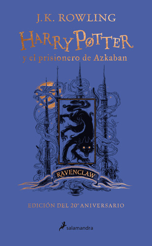 Harry Potter Y El Prisionero De Azkaban. Edición Ravencla 