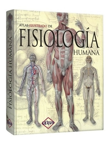 Libro Atlas Ilustrado De Fisiología Humana - Lexus Editores