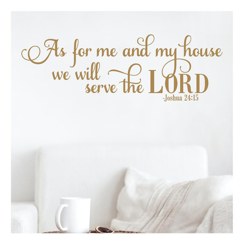 En Cuanto Mí Y Mi Casa Serviremos Al Señor Josué 24:...