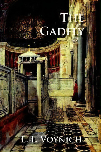 The Gadfly, De L. E. Voynich. Editorial Norilana Books, Tapa Dura En Inglés