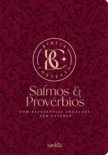 Biblia Contexto - Salmos E Proverbios - Vinho: Com Referências Cruzadas Por Extenso, De Maquinaria Sankto. Editora Maquinaria Studio - Solucoes Em Comunicacoes E Internet Ltda, Capa Mole Em Português