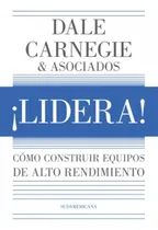 Comprar Libro Lidera! Dale Carnegie - Dale Carnegie Training