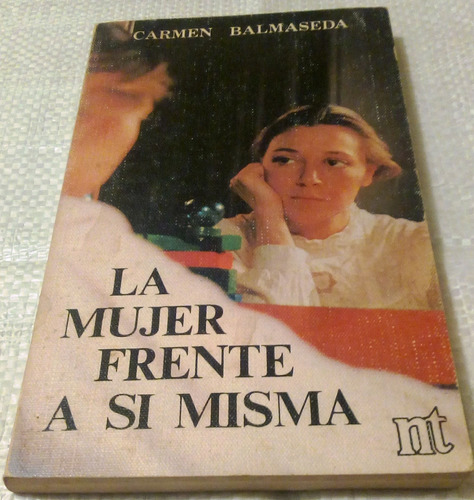 La Mujer Frente A Si Misma.