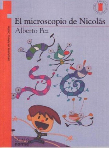 Microscopio De Nicolas, El. Torre Naranja