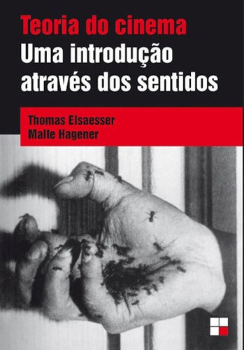 Teoria Do Cinema: Uma Introdução Através Dos Sentidos, De Elsaesser, Thomas. Editora Papirus, Capa Mole, Edição 1ª Edição - 2018 Em Português