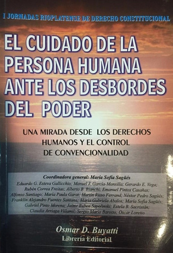 El Cuidado Persona Humana Ante Desbordes Del Poder Sagüés