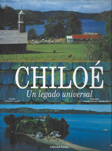 Libro Chiloé, Un Legado Universal