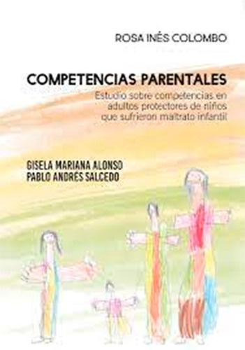 Competencias Parentales, De Rosa Ines. Editorial Cauquen, Tapa Blanda En Español