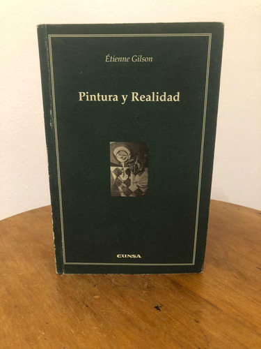 Pintura Y Realidad- Étienne Gilson- Editorial Eunsa