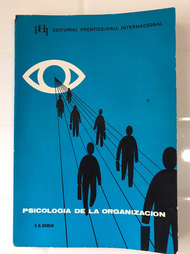 Psicología De La Organización/ Eh Schein