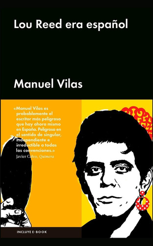 Lou Reed era español, de Vilas, Manuel. Editorial Malpaso, tapa dura en español, 2017
