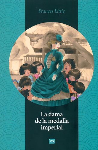 La Dama De La Medalla Imperial, De Little, Frances., Vol. 1. Editorial Taketombo Books, Tapa Blanda En Español, 2016