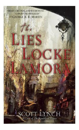 The Lies Of Locke Lamora - Scott Lynch. Eb5