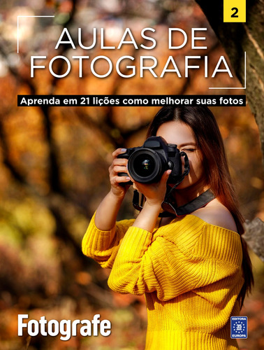 Aulas de Fotografia - Volume 2, de Editora Europa. Editorial Editora Europa Ltda., capa mole em português, 2022