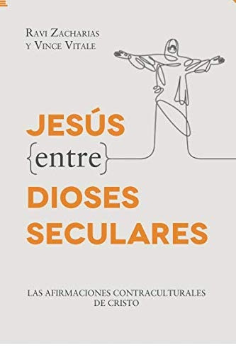 Libro : Jesús Entre Dioses Seculares Las Afirmacione (8961)