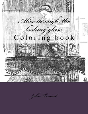 Libro Alice Through The Looking Glass: Coloring Book - Gu...