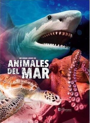 Libro Mi Gran Libro De Animales De Mar
