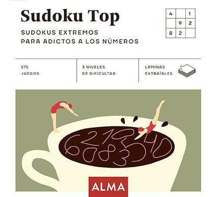 Sudoku Top : Sudokus Extremos Para Los Adictos A Los Números