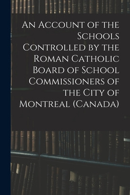 Libro An Account Of The Schools Controlled By The Roman C...