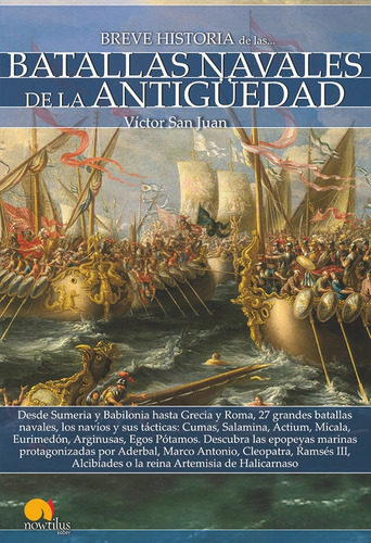 Breve Historia De Las Batallas Navales De La Antigüedad