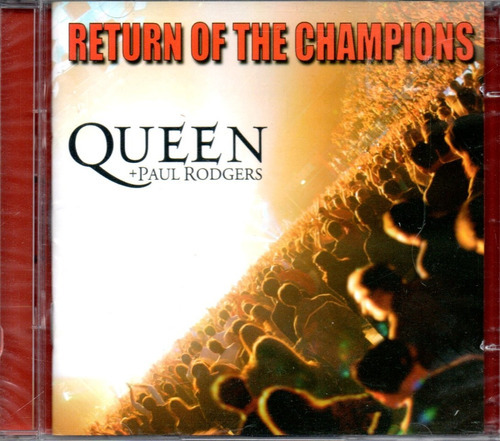 Cd Queen + Paul Rodgers - Return Of The Champions - Cd Duplo