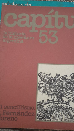 La Historia De La Literatura Argentina- 2 Revistas