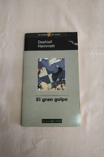 Dashiell Hammett - El Gran Golpe