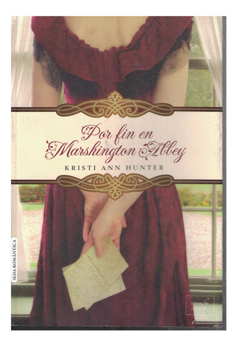 Libro Por Fin En Marshington Abbey Kristi Ann Hunter